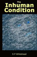 The Inhuman Condition 0646494740 Book Cover