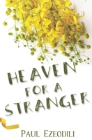 Heaven For a Stranger B08KBCVVP3 Book Cover