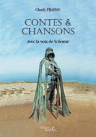 Contes & Chansons: Avec la voix de Solemar B0DP474GWJ Book Cover