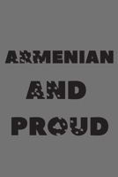 Armenian and proud: proud to be Armenian 1672841356 Book Cover