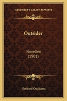 Outsider: Novellen (1901) 1120668956 Book Cover
