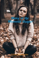 Mates of the Werewolf Hunter 1387855697 Book Cover