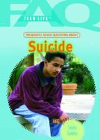 Frequently Asked Questions about Suicide 1404218114 Book Cover