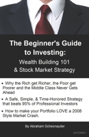 The Beginner's Guide to Investing: Wealth Building 101 & Stock Market Strategy 1549837400 Book Cover