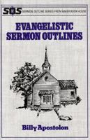 Evangelistic Sermon Outlines (Sermon Outlines (Baker Book)) 0801001447 Book Cover