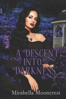 Descent Into Darkness B0C47X75LY Book Cover