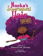 Nneka's SuperNatural Hair: The Lost Kitten 1733532323 Book Cover
