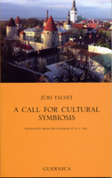 Call for Cultural Symbiosis (Essays) (Essay Series 52) 1550712268 Book Cover