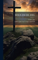Jesus en de ziel (Dutch Edition) 1024198340 Book Cover
