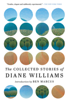 The Collected Stories of Diane Williams 1616959851 Book Cover