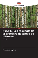 RUSSIE. Les résultats de la première décennie de réformes: 1990-2004 6203189952 Book Cover