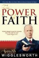 The Power of Faith 0883686082 Book Cover