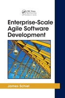 Enterprise Scale Agile Software Development (Applied Software Engineering Series) 1439803218 Book Cover
