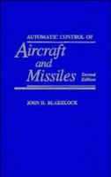 Automatic Control of Aircraft and Missiles 0471506516 Book Cover