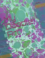 My Doodle Art 1794237038 Book Cover