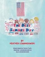 The Best Summer Day B0F1ZDB85F Book Cover
