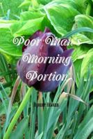Poor Man's Morning Portion 1618980424 Book Cover