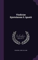 Vindiciae Epistolarum S. Ignatii 1147508232 Book Cover