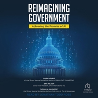 Reimagining Government: Achieving the Promise of AI B0GMYGPZY7 Book Cover