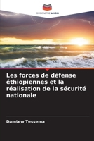 Les forces de défense éthiopiennes et la réalisation de la sécurité nationale (French Edition) 6208501105 Book Cover