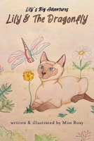 Lily and the Dragonfly 1787885968 Book Cover