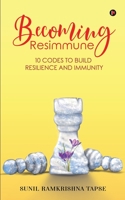 Becoming Resimmune: 10 Codes to Build Resilience and Immunity 1648929184 Book Cover