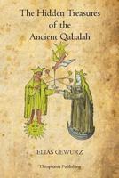 The Hidden Treasures of the Ancient Qabalah 1770830839 Book Cover