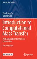 Introduction to Computational Mass Transfer: With Applications to Chemical Engineering 9811024979 Book Cover