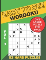 Easy To See Wordoku Puzzle Book: 53 Hard Level Puzzles | Large Print For Seniors | One Large Puzzle Per Page | Volume 3 B08VCJ8JMC Book Cover