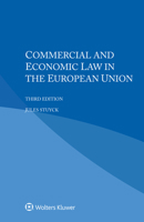 Commercial and Economic Law in the European Union 9403543302 Book Cover