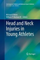 Head and Neck Injuries in Young Athletes 3319235486 Book Cover