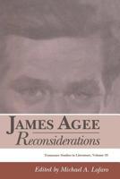 James Agee: Reconsiderations 0870497561 Book Cover