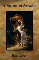 A Storm in Arcadia 1957221275 Book Cover