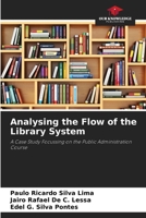 Analysing the Flow of the Library System 6207747828 Book Cover