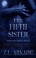The Fifth Sister 1942857594 Book Cover
