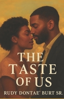 The Taste of US: Black & White Edition B0GN9BH12L Book Cover
