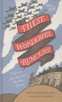 These Wonderful Rumours!: A Young Schoolteacher's Wartime Diaries 1844088111 Book Cover