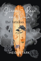 Sinners, Rage and Pain: The Brixton Trilogy 1960630113 Book Cover