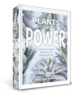 Plants of Power 1925924351 Book Cover