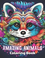 Amazing Animals Coloring Book: High Quality and Unique Colouring Pages B0CT92X7JZ Book Cover