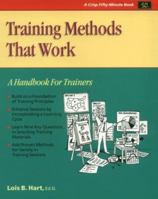 Crisp: Training Methods That Work: A Handbook for Trainers (50-Minute Series) 1560520825 Book Cover