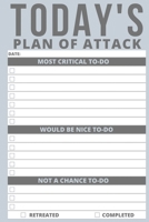 Today's Plan of Attack: Funny Office Notepad Supplies Novelty Gifts for Coworkers Colleagues Team Boss Gag Presents 1652871373 Book Cover