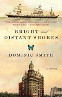 Bright and Distant Shores 1439198861 Book Cover