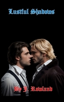Lustful Shadows (Forbidden Shadows) B0DJZFTQR2 Book Cover