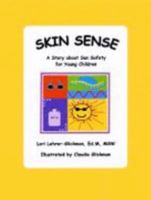 Skin Sense: A Story about Sun Safety for Young Children 0615162428 Book Cover