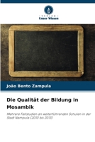 Die Qualität der Bildung in Mosambik (German Edition) 6209485243 Book Cover