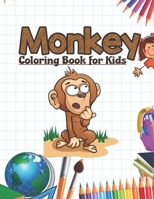 Monkey Coloring Book for Kids: Apes, Monkeys Activity Book B088B6WLRN Book Cover