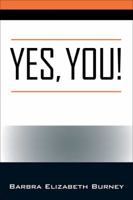 Yes, You! 1432746480 Book Cover