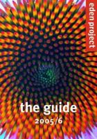 Eden Project: The Guide 2005/6 (Eden Project) 1903919533 Book Cover