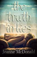 The Truth in Lies 1490547304 Book Cover